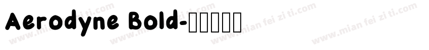 Aerodyne Bold字体转换